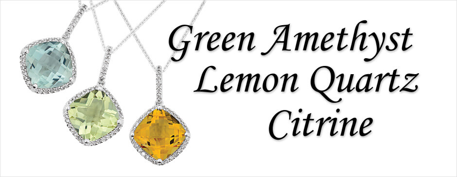 Green Amethyst, Lemon Quartz, Citrine